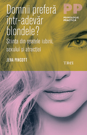 Domnii preferă într-adevăr blondele?
