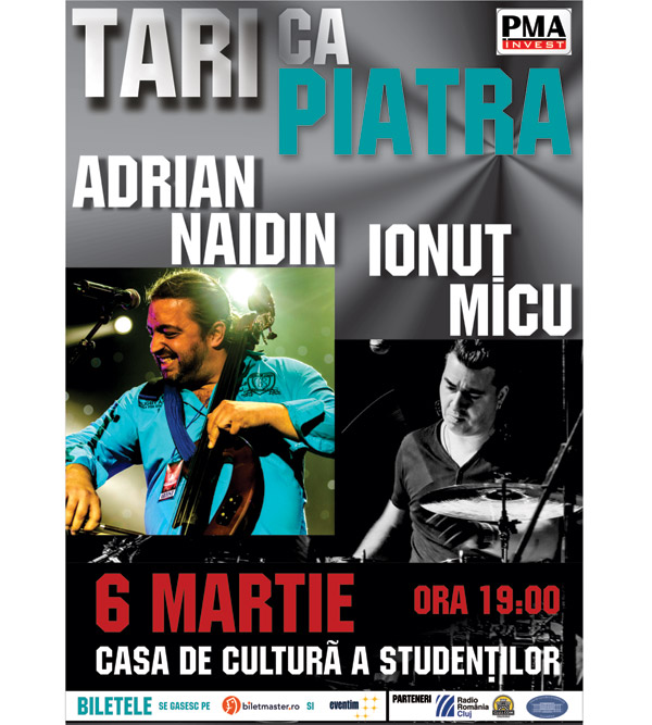 Muzici TARI CA PIATRA In premieră la Cluj