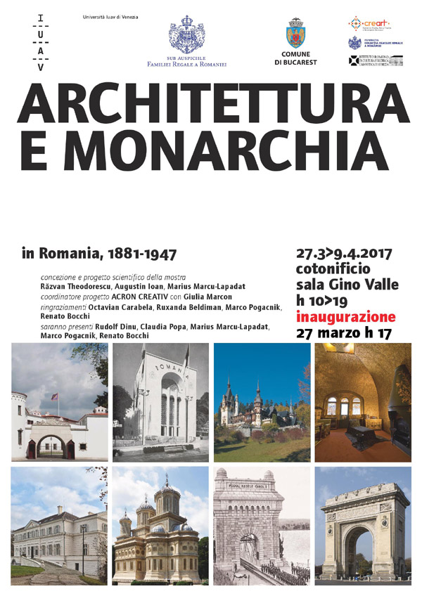 Expoziția „Arhitectură și Regalitate” prezentată la IUAV – Institutul Universitar de Arhitectură din Veneția
