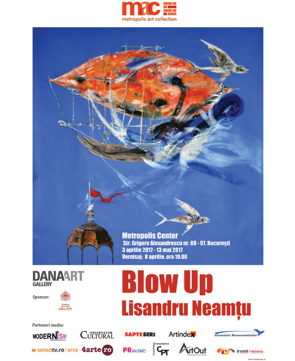 “Blow Up” Lisandru Neamțu