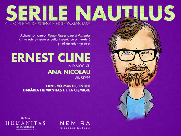 Serile Nautilus la Humanitas Cișmigiu – Ernest Cline în dialog cu Ana Nicolau