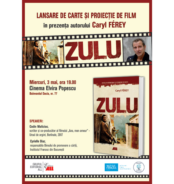 Caryl Ferey, autorul romanului „Zulu” își lansează volumul în România și vă invită la proiecția gratuită a filmului inspirat de carte