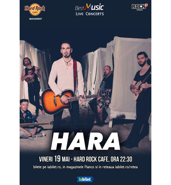 Concert Hara la Hard Rock Cafe pe 19 mai