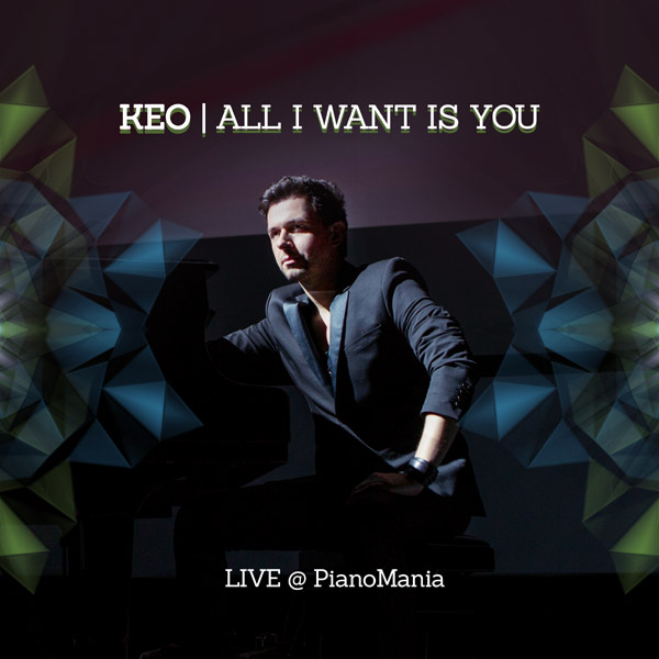“All I Want Is You” – cel mai nou cover lansat de Keo din seria #PianoMania
