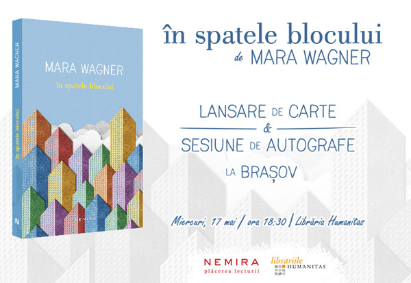 Romanul ”În spatele blocului”, de Mara Wagner se lansează la Brașov pe 17 mai