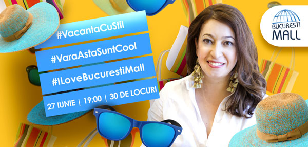 București Mall și Irina Markovits îți salvează bagajul de stresul vacanței