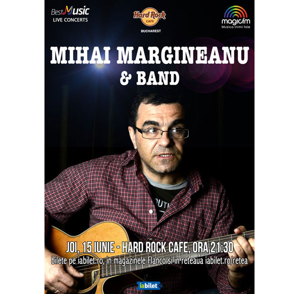 Concert Mihai Mărgineanu pe 15 iunie la Hard Rock Cafe