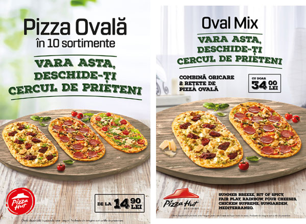 Pizza Hut și Pizza Hut Delivery te invită să îţi deschizi cercul de prieteni cu cea mai nouă inovație: Pizza Ovală