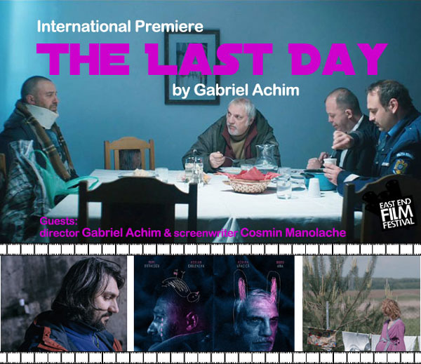 Premiera internațională a filmului „Ultima zi”, la finalul East End Film Festival din Londra