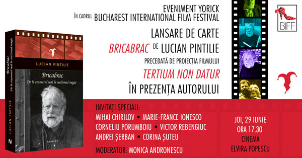 BRICABRAC, de Lucian Pintilie, ediție revizuită și adăugită, se lansează la Cinema Elvira Popescu