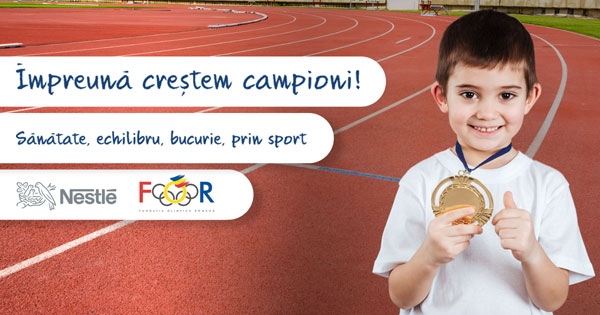 Fundația Olimpică Română și Nestle România susțin copiii selectați în Programul Împreuna creștem campioni – Sănătate, echilibru, bucurie, prin sport