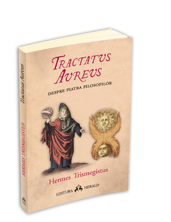 Tractatus Aureus – Tratatul de Aur al lui Hermes despre Piatra Filosofilor