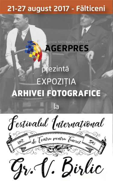 AGERPRES prezintă expoziția arhivei fotografice la Festivalul Internațional de Teatru pentru Tineret „Gr. Vasiliu Birlic”
