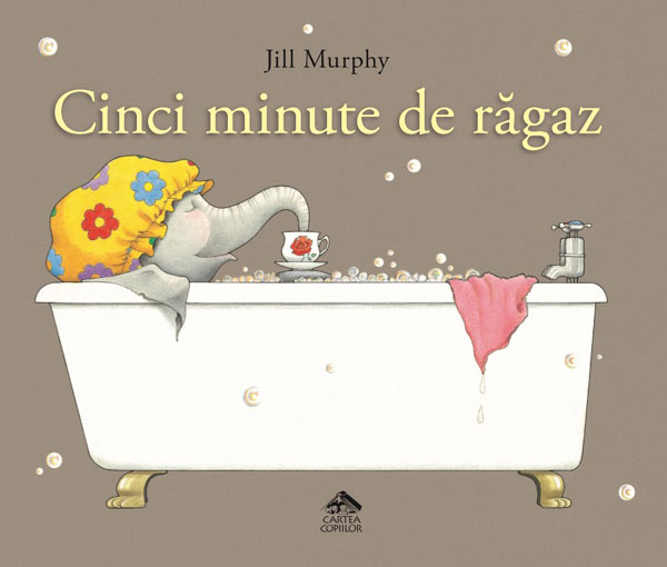Editura Cartea Copiilor lansează „Cinci minute de răgaz”, cartea semnată de autoarea şi ilustratoarea britanică Jill Murphy