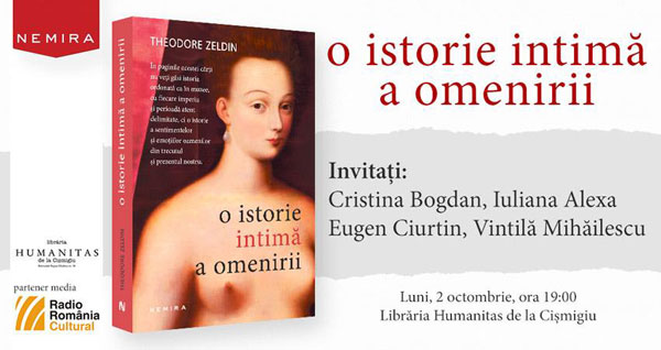 Lansare de carte: O ISTORIE INTIMĂ A OMENIRII, de Theodore Zeldin