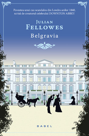 Julian Fellowes, Belgravia
