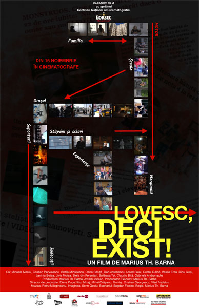 Filmul documentar “Lovesc, deci exist” va avea premiera joi, 16 Noiembrie, la Cinema Eforie din capitală