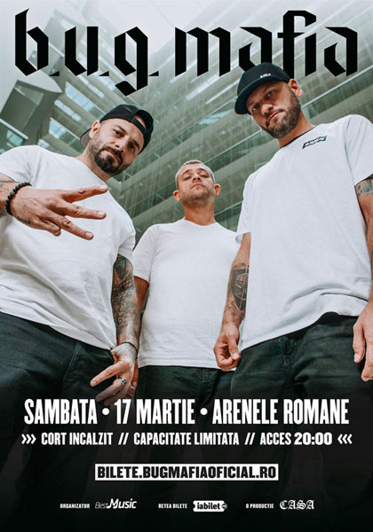 Concert B.U.G. Mafia la Arenele Romane, 17 martie