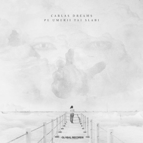 Carla’s Dreams prezintă “Pe umerii tăi slabi”, primul single din 2018