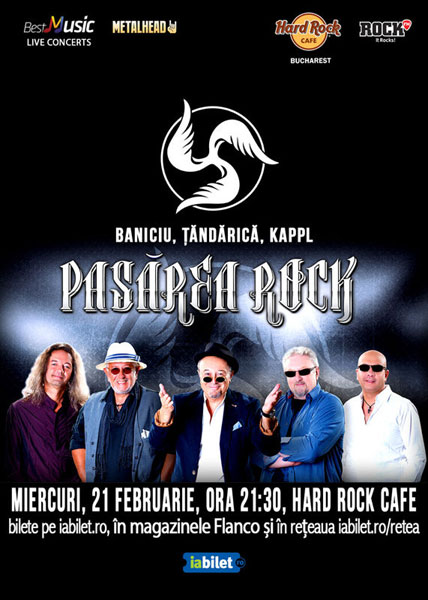 Concert Pasarea Rock, Mircea Baniciu, Ovidiu Lipan Tandarica, Josef Kappl, Hard Rock Cafe, 21 februarie
