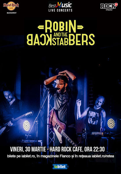 Concert Robin and The Backstabbers pe 30 martie la Hard Rock Cafe