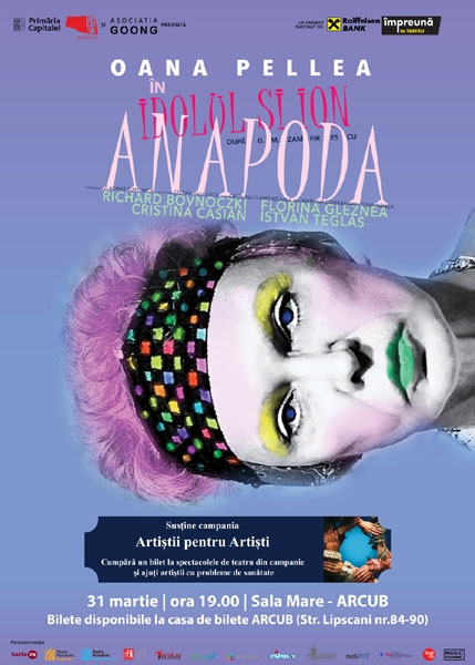 ARCUB se alătură Campaniei Naționale „Artiștii pentru artiști” cu unul dintre cele mai apreciate spectacole de teatru, ”Idolul și Ion Anapoda”