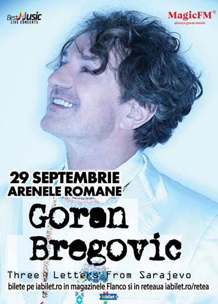 Dupa showul sold out de la Sala Palatului, Goran Bregovic revine la Arenele Romane pe 29 septembrie