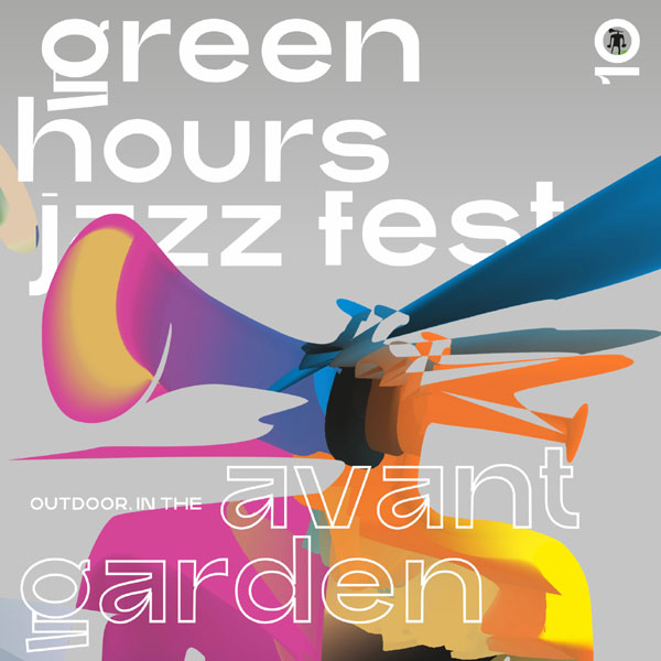 Green Hours JAZZ Fest - X