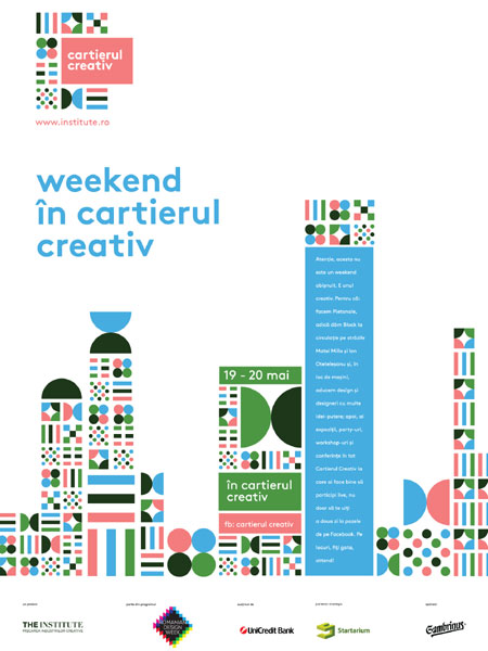 Festivalul Romanian Design Week pune Bucureștiul pe harta celor mai creative orașe din Europa, prin organizarea unui weekend dedicat Cartierului Creativ