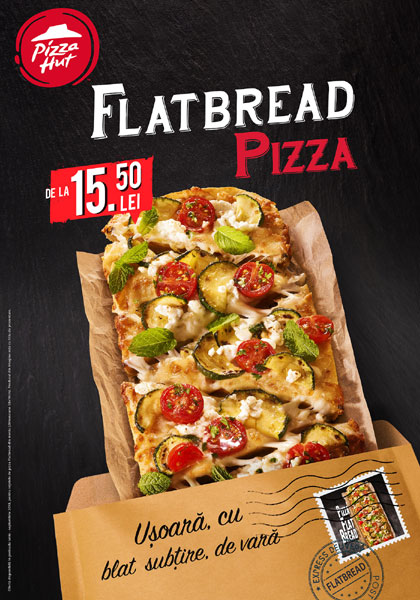 Campania Flatbread – Pizza Hut şi Pizza Hut Delivery adaugă în meniu reţete noi, de vară