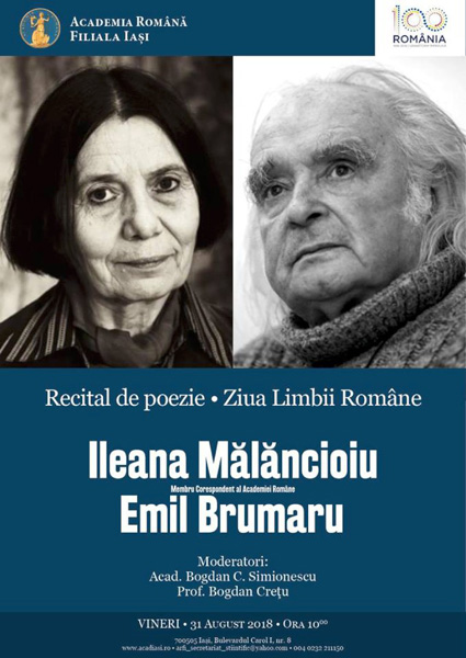 Ziua Limbii Române, marcată la Academia Română, Filiala Iaşi printr-un recital de poezie şi un dialog cu doi mari poeţi: Ileana Mălăncioiu şi Emil Brumaru
