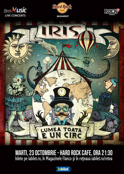 Trupa IRIS lansează albumul “Lumea toată e un circ”, pe 23 octombrie, la Hard Rock Cafe