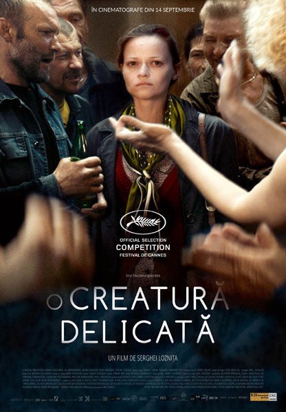 „O creatură delicată”, în regia lui Serghei Loznița, din 14 septembrie în cinematografe în România