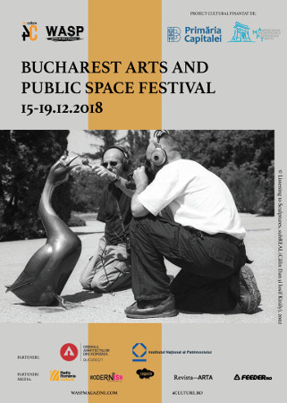 Prima ediție a Bucharest Arts and Public Space Festival începe în data de 15 decembrie 2018