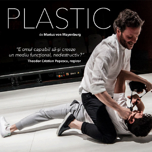 Spectacolul de teatru “Plastic” de Marius von Mayenburg deschide stagiunea de teatru 2019 cu o nouă reprezentație pe scena de la ARCUB
