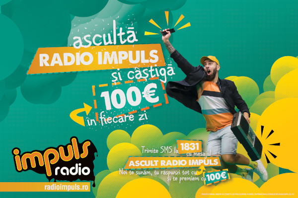 Ascuta Radio Impuls si castiga, pe loc, 100 de Euro