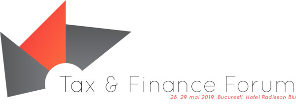 Cele mai importante noutăți fiscale se discută la Tax & Finance Forum, București