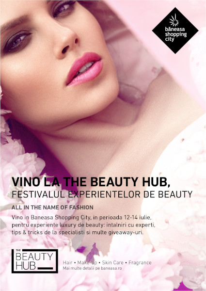 Băneasa Shopping City lansează The Beauty Hub, festivalul experiențelor de beauty