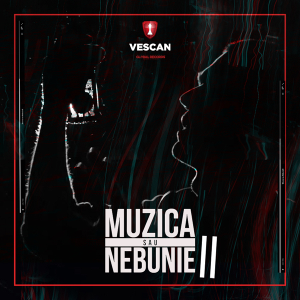 Vescan lansează cea mai sinceră piesă din cariera sa, Muzică Sau Nebunie II (100 versuri)