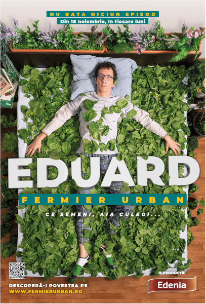 Edenia lansează serialul “Eduard – fermier urban”