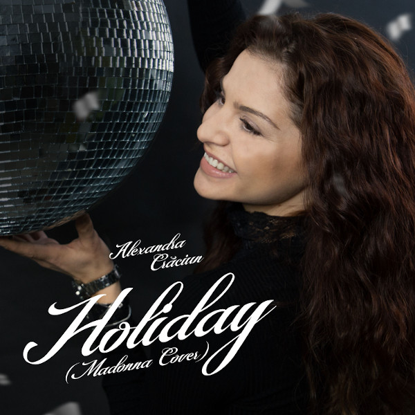 Alexandra Craciun lanseaza “Holiday”, un cover dupa Madonna