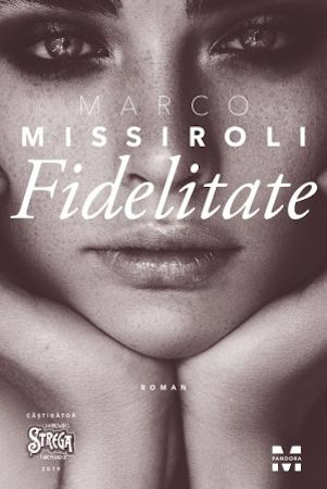 „Fidelitate” de Marco Missiroli – O iubire pusă la încercare