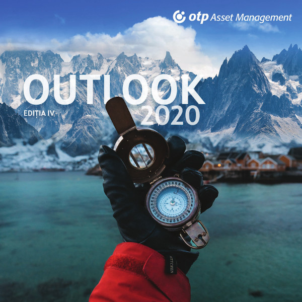 OTP Asset Management lansează „Outlook 2020”, analiza evoluției economice a pieței locale în context internațional