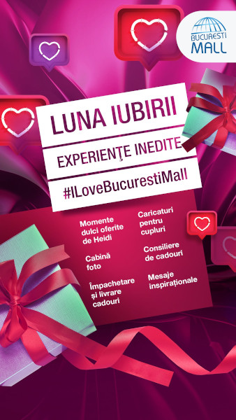 București Mall-Vitan, complicele tău în luna iubirii