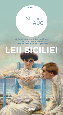 LEII SICILIEI, de Stefania Auci – romanul care a cucerit Italia în 2019