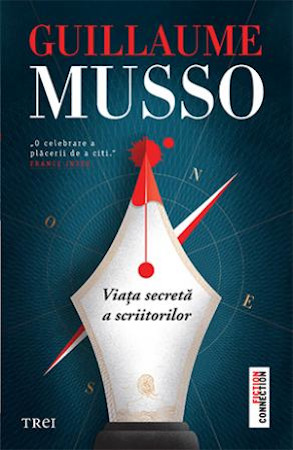 „Viața secretă a scriitorilor” de Guillaume Musso, un thriller perfect construit și o carte despre dragostea de cărți