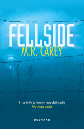 fellside M.R. Carey recenzie
