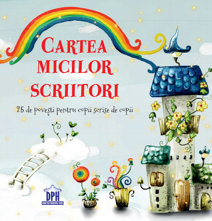 Editura DPH publică prima carte pentru copii scrisă de copii