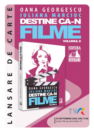 Lansare de carte: „Destine ca-n filme”, emisiunea TVR transpusă într-un nou volum