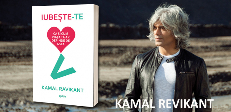Iubește-te ca și cum viața ta ar depinde de asta de Kamal Ravikant la Editura Lifestyle Publishing